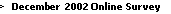 You are on the December, 2002 'CPN Asks' Survey page