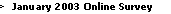 You are on the January, 2003 'CPN Asks' Survey page